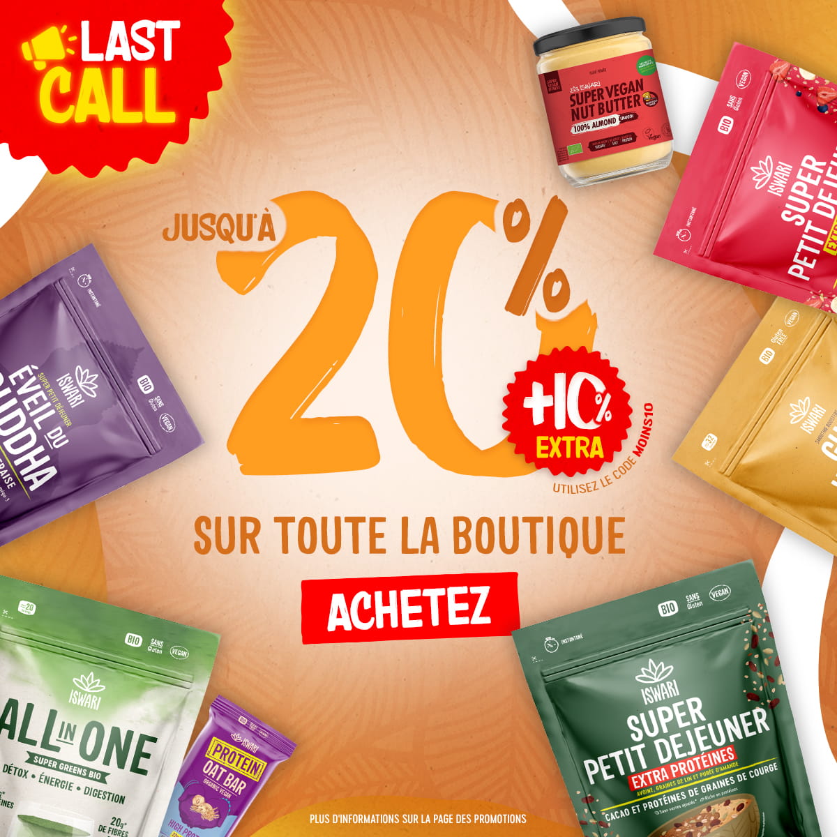 Last Call - Jusqu a 20% + 10% sur toute la boutique